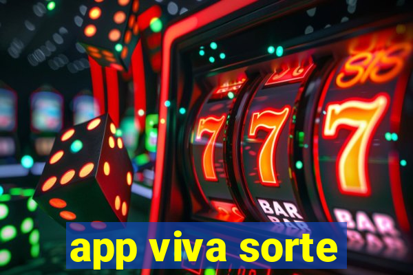 app viva sorte